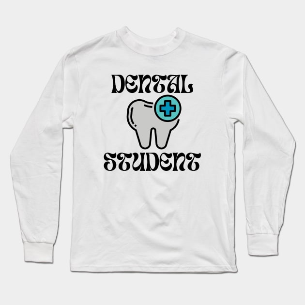 Dental Student Long Sleeve T-Shirt by Haministic Harmony